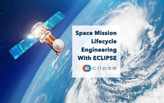 Space Project Lifecycle: Management with the ECLIPSE Suite - ECLIPSE Suite