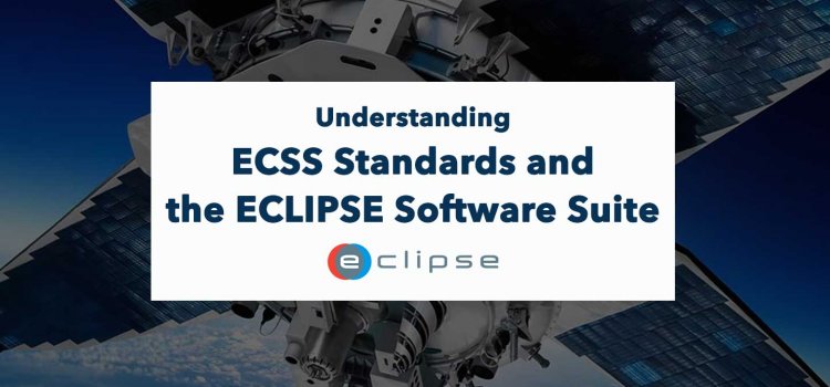 ECSS Standards and the ECLIPSE Software Suite