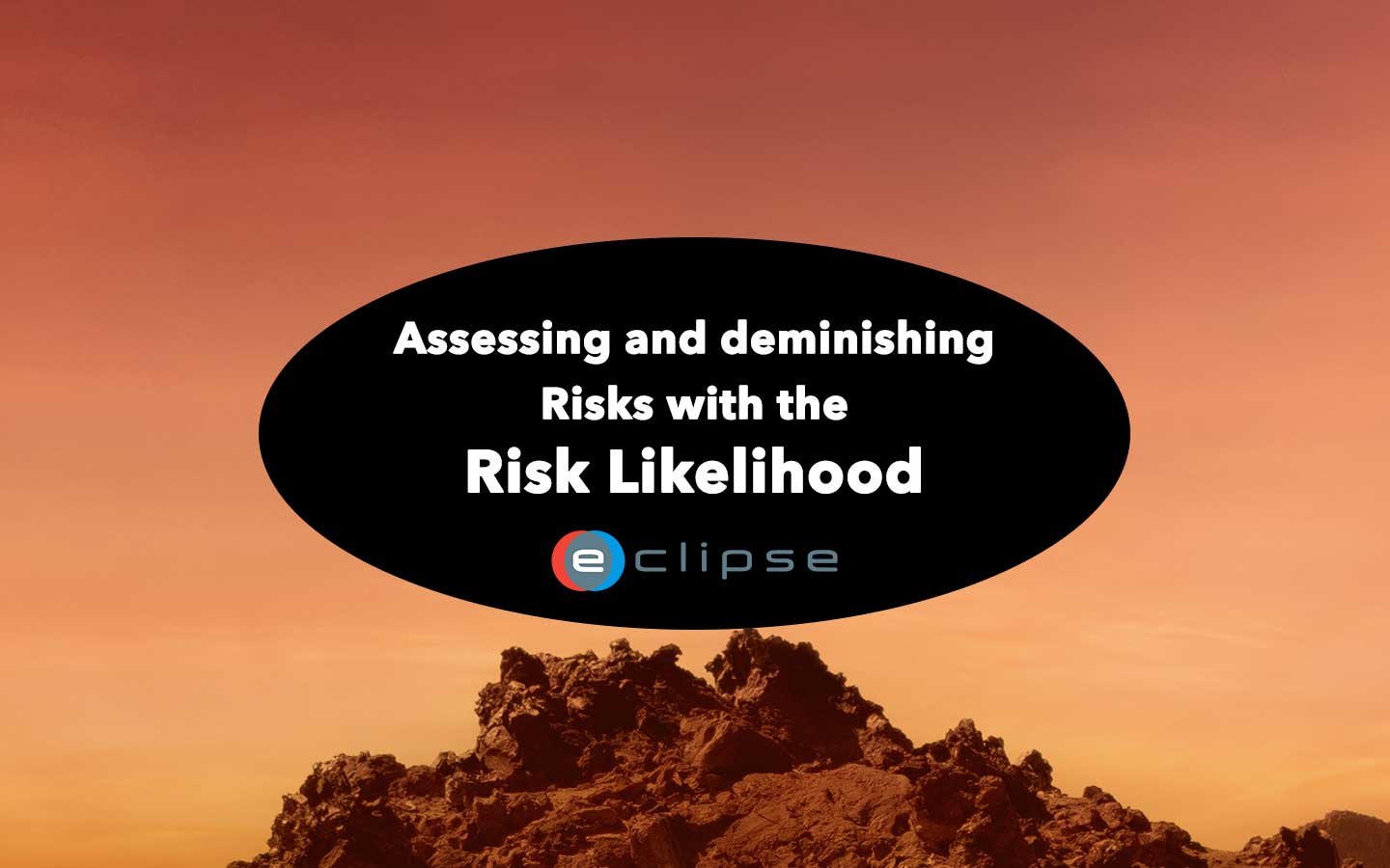 Risk Likelihood Meaning Usage Calculation And More ECLIPSE Suite risk-likelihood-meaning-usage-calculation-and-more-eclipse-suite