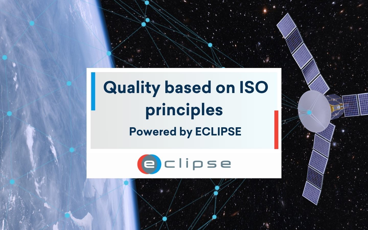 Supporting the 7 Quality Management Principles with a QMS - ECLIPSE Suite
